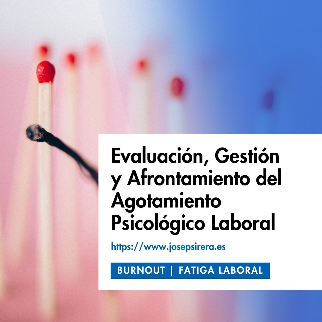 Evaluación, Gestión y Afrontamiento del Agotamiento Psicológico Laboral