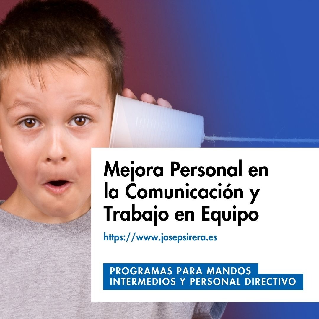 Programas de Mejora Personal en la Comunicación y Trabajo en Equipo