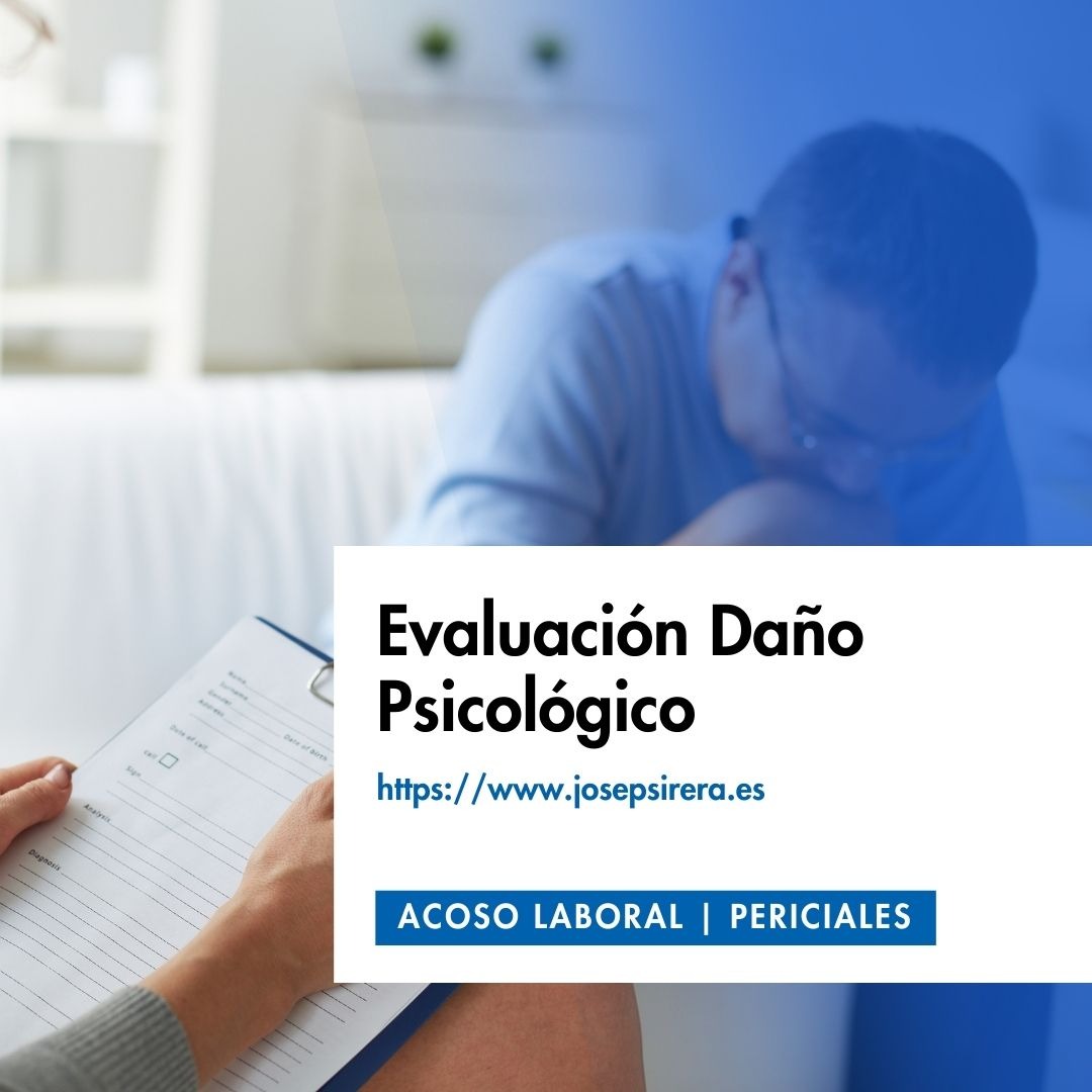 Evaluación de Daño Psicológico por acoso laboral y realización de informes periciales    